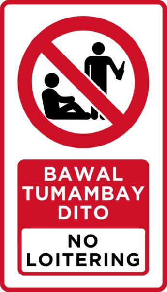 Bilingual No Loitering Sign