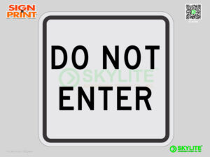 Do Not Enter Sign Square