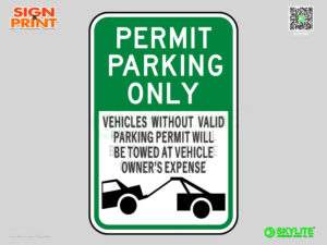 Permit Parking Only Violators Towed Sign 1