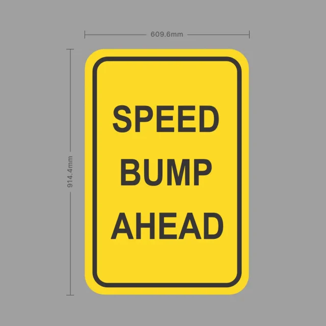 Speed Bump Ahead Safety Sign