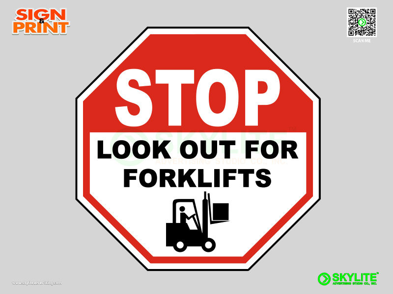 Stop Look Out For Forklifts Safety Sign