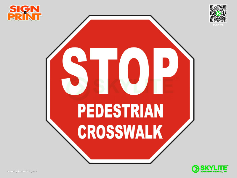 Stop Pedestrian Crosswalk Sign 1