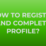 how to register and complete profile Time 0 00 0000