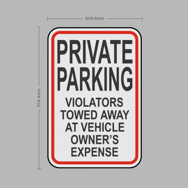 Private Parking Violators Towed Safety Sign